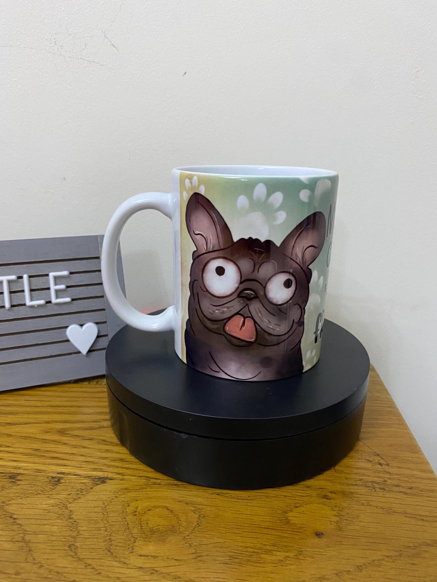 Morning coffee with my Frenchie mug! Funny mug, Gift, Office mug 11oz 325ml Frenchie dog. Present, dog lover